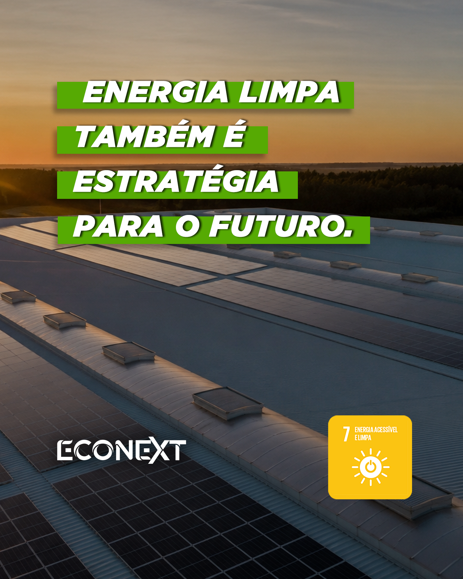 Energia limpa também é estratégia para o futuro