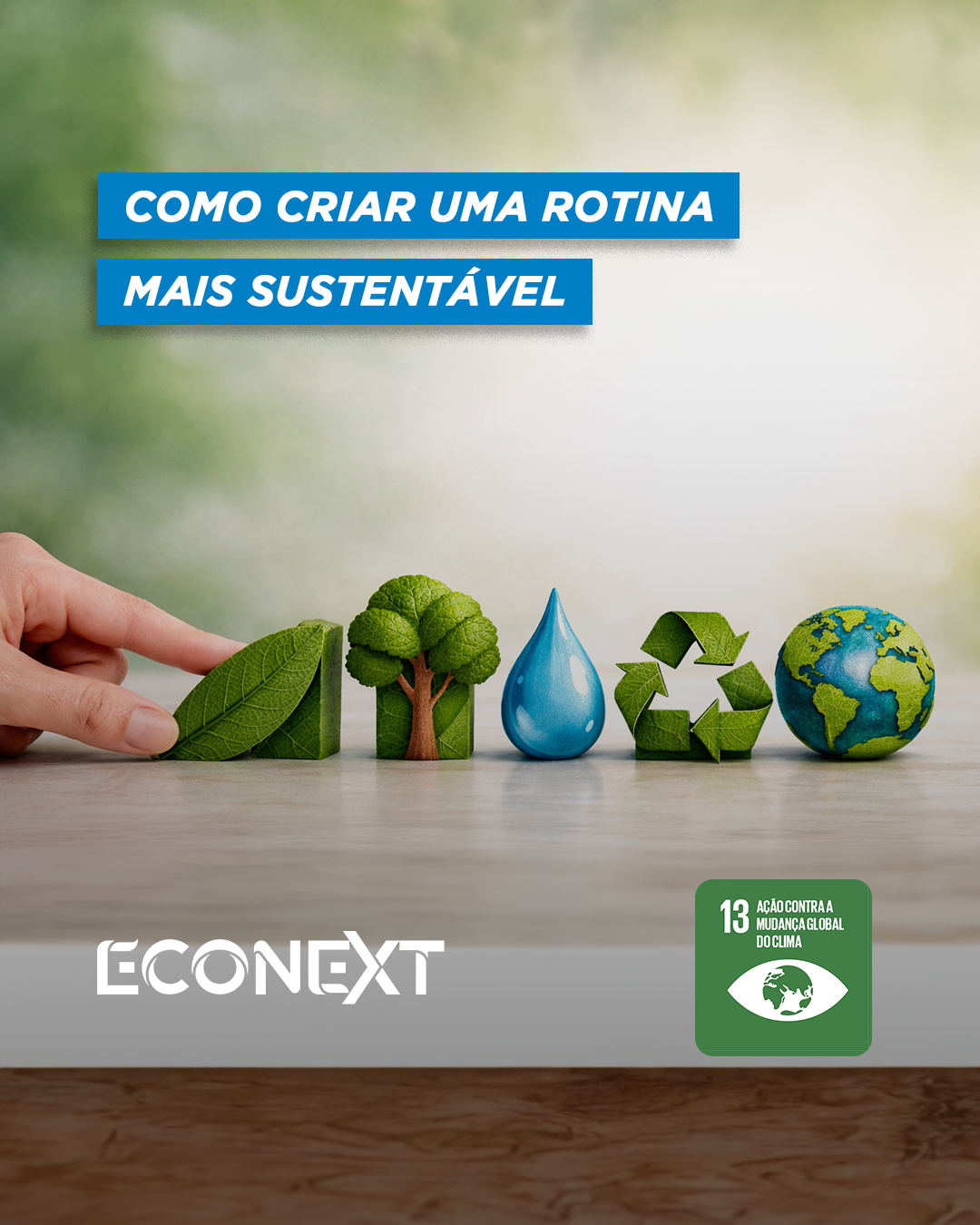 Como criar uma rotina mais sustentável 