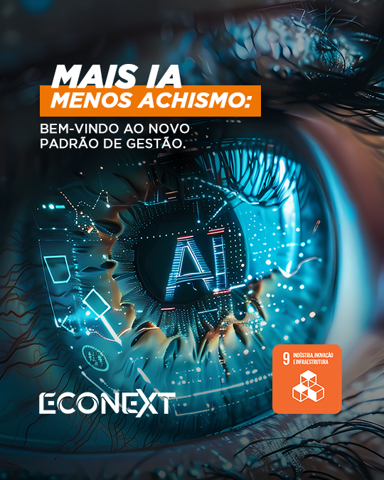 Mais IA, menos achismo: bem-vindo ao novo padrão de gestão.
