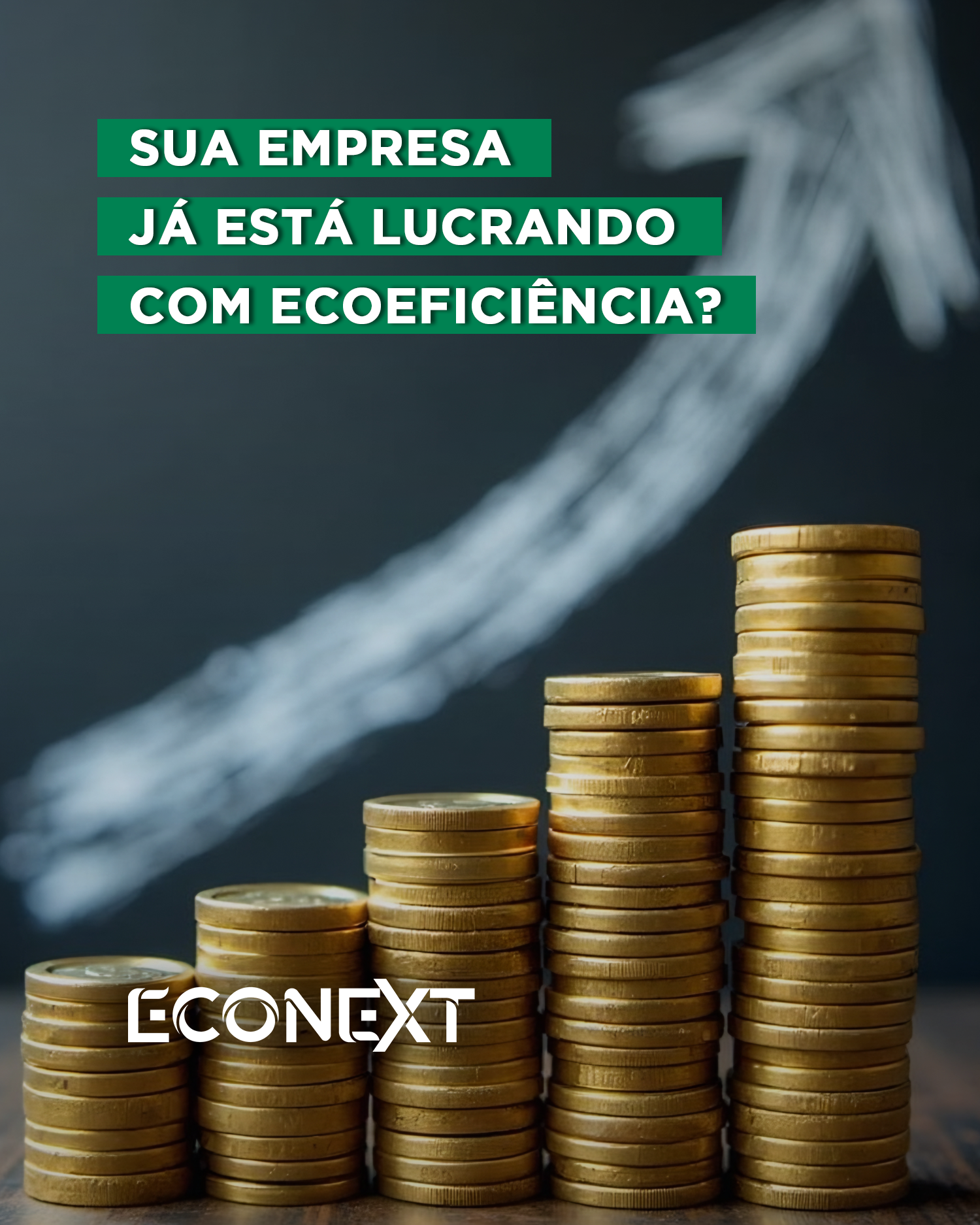 Sua empresa já está lucrando com ecoeficiência?
