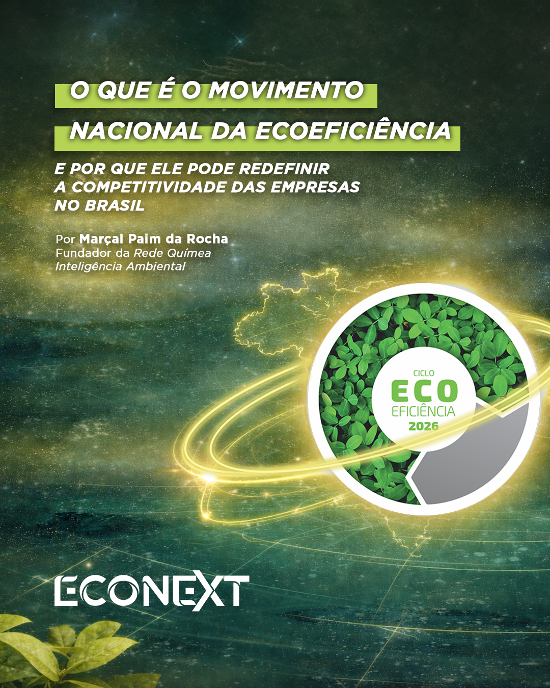 O que é o Movimento Nacional da Ecoeficiência e por que ele pode redefinir a competitividade das empresas no Brasil