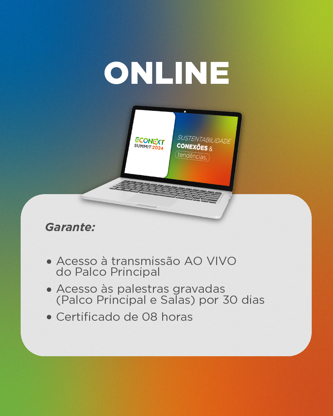 Presencial ou online? No Econext Summit 2024, tem os dois! Confira os benefícios.