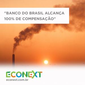 Banco do Brasil alcança 100% de compensação