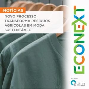 Novo processo transforma resíduos agrícolas em moda sustentável