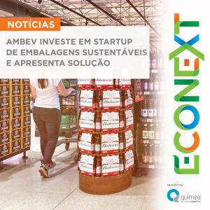 Ambev investe em startup de embalagens sustentáveis e apresenta solução