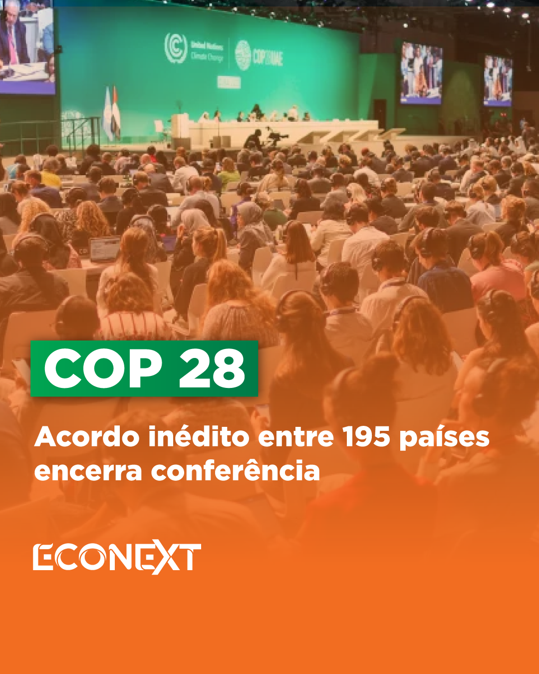 COP28: Acordo inédito entre 195 países encerra conferência