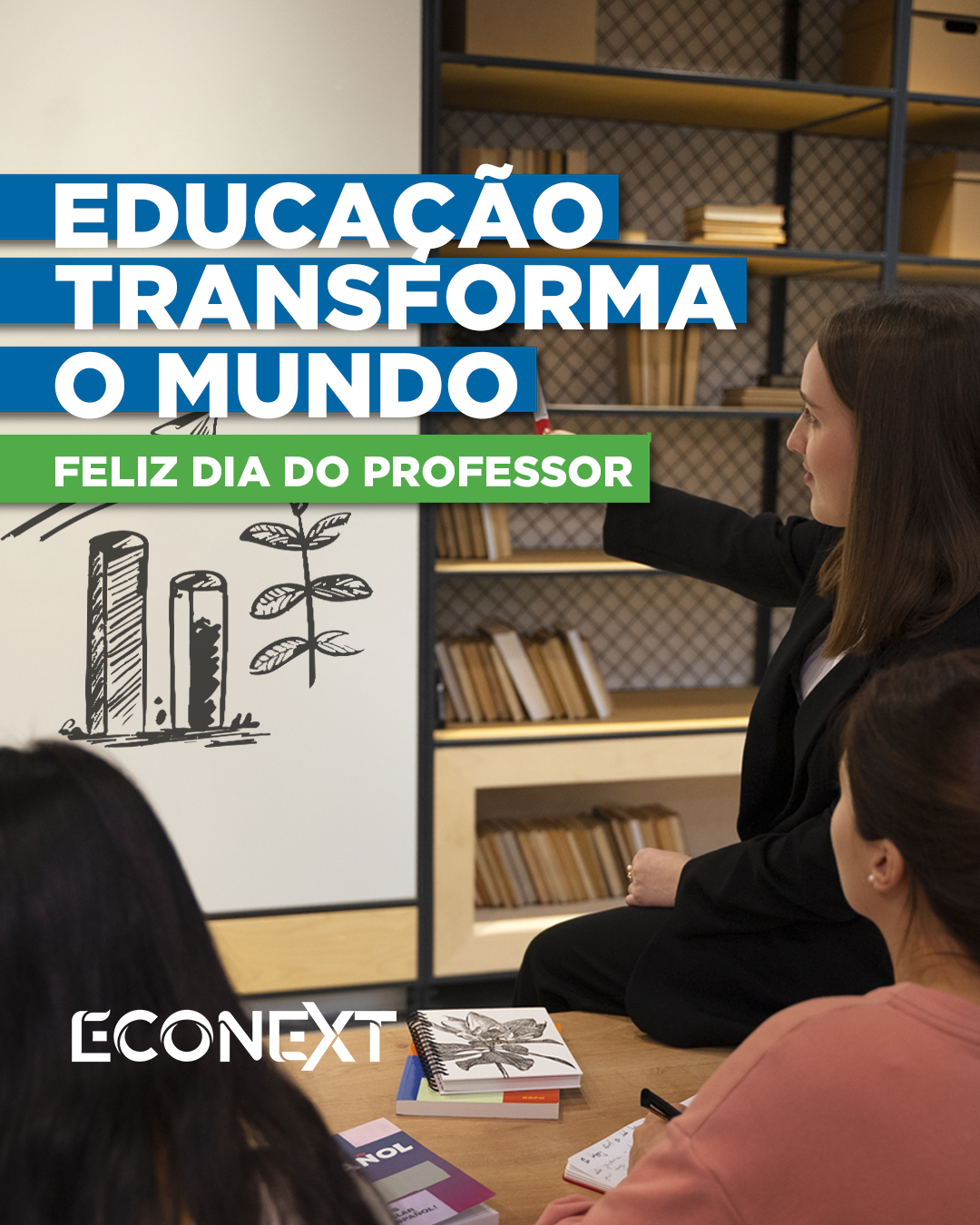 Educação transforma o mundo