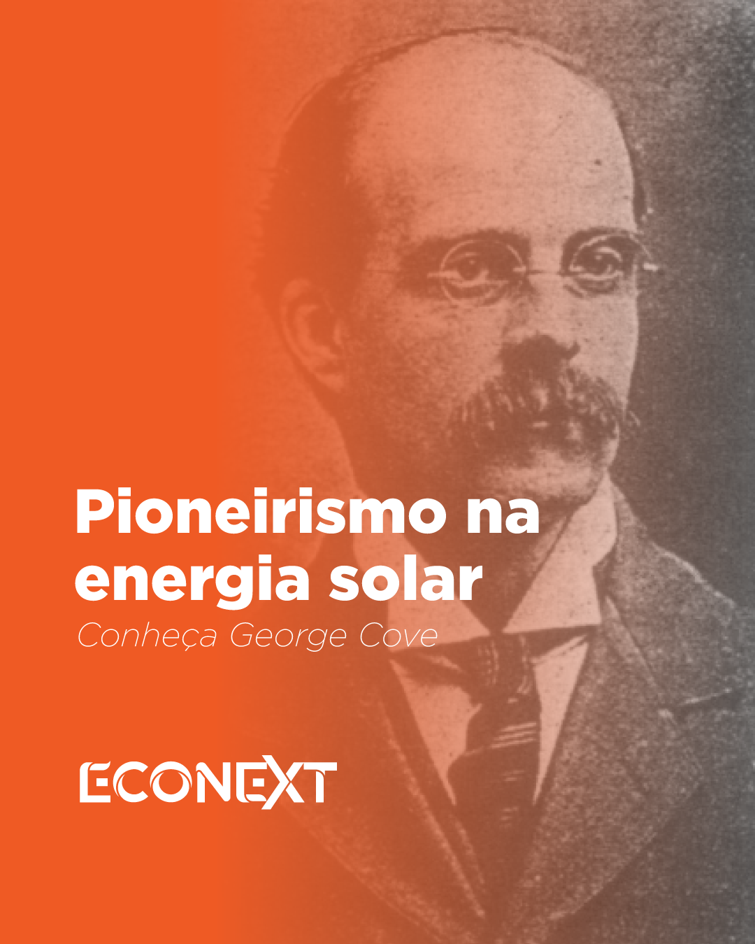 Pioneirismo na energia solar: conheça George Cove