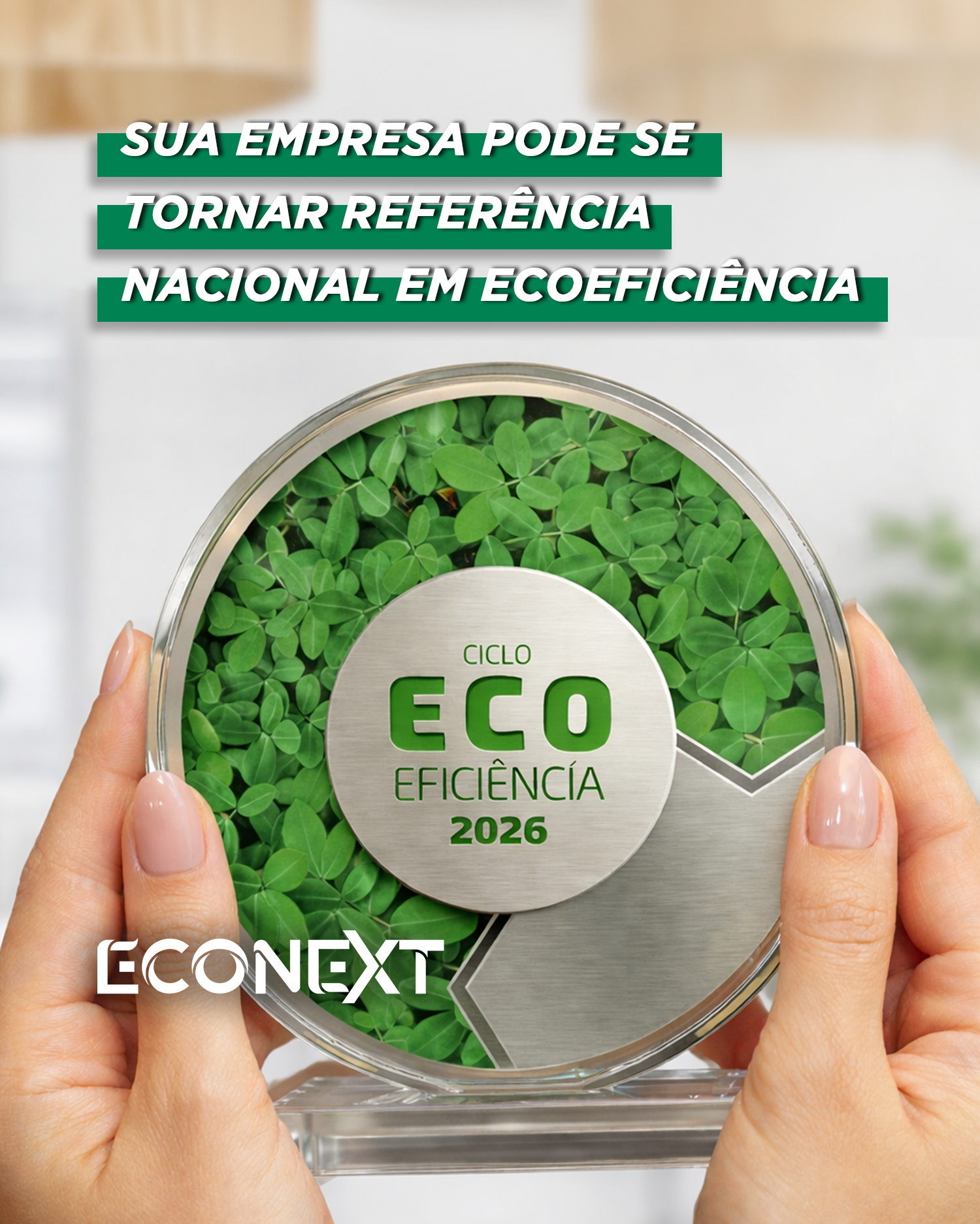 Sua empresa pode se tornar referência nacional em ecoeficiência