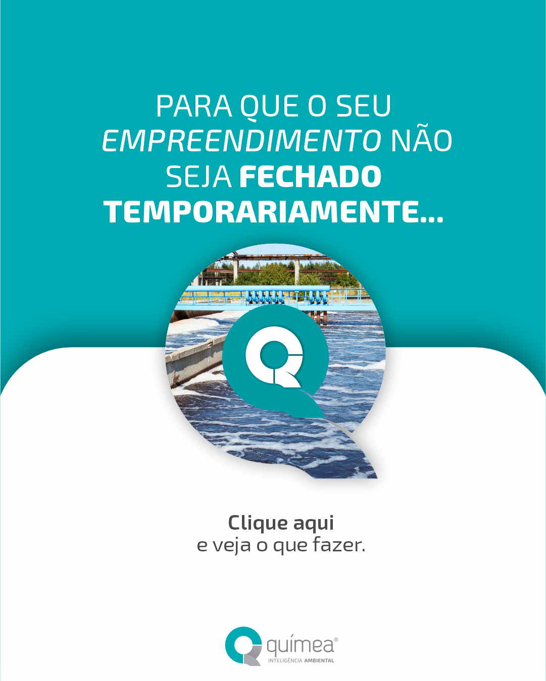 Para que o seu empreendimento não seja fechado temporariamente...