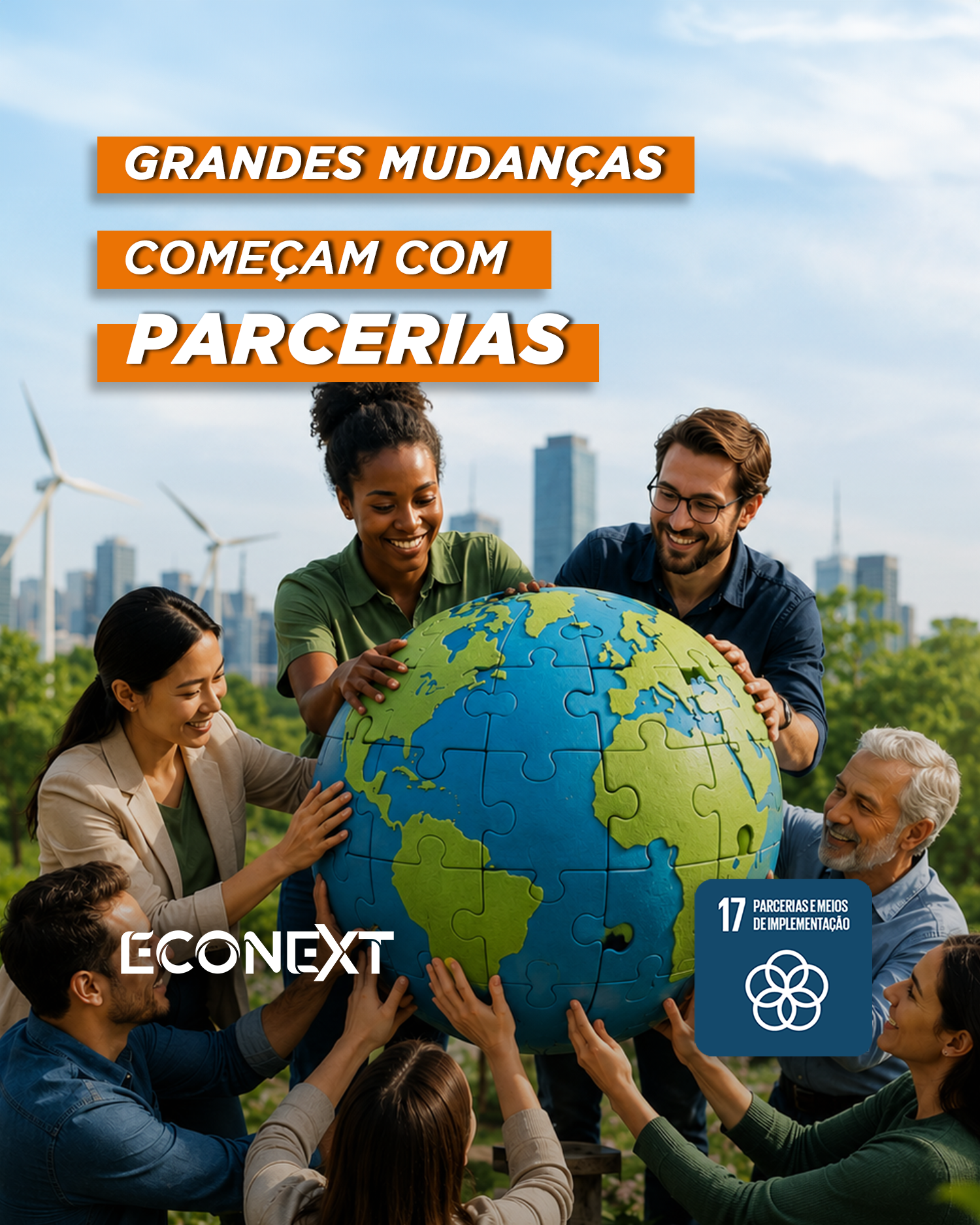 Grandes mudanças começam com parcerias. 