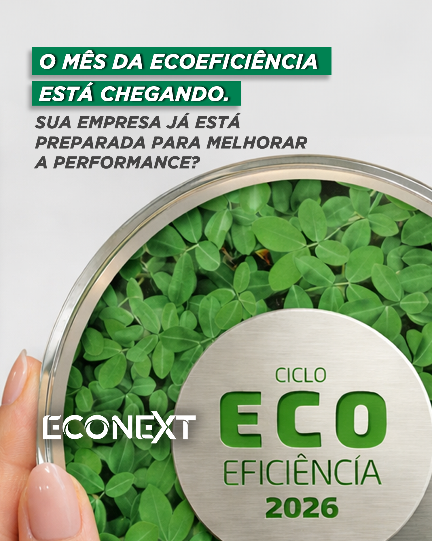 O Mês da Ecoeficiência está chegando. Sua empresa já está preparada para melhorar a performance?