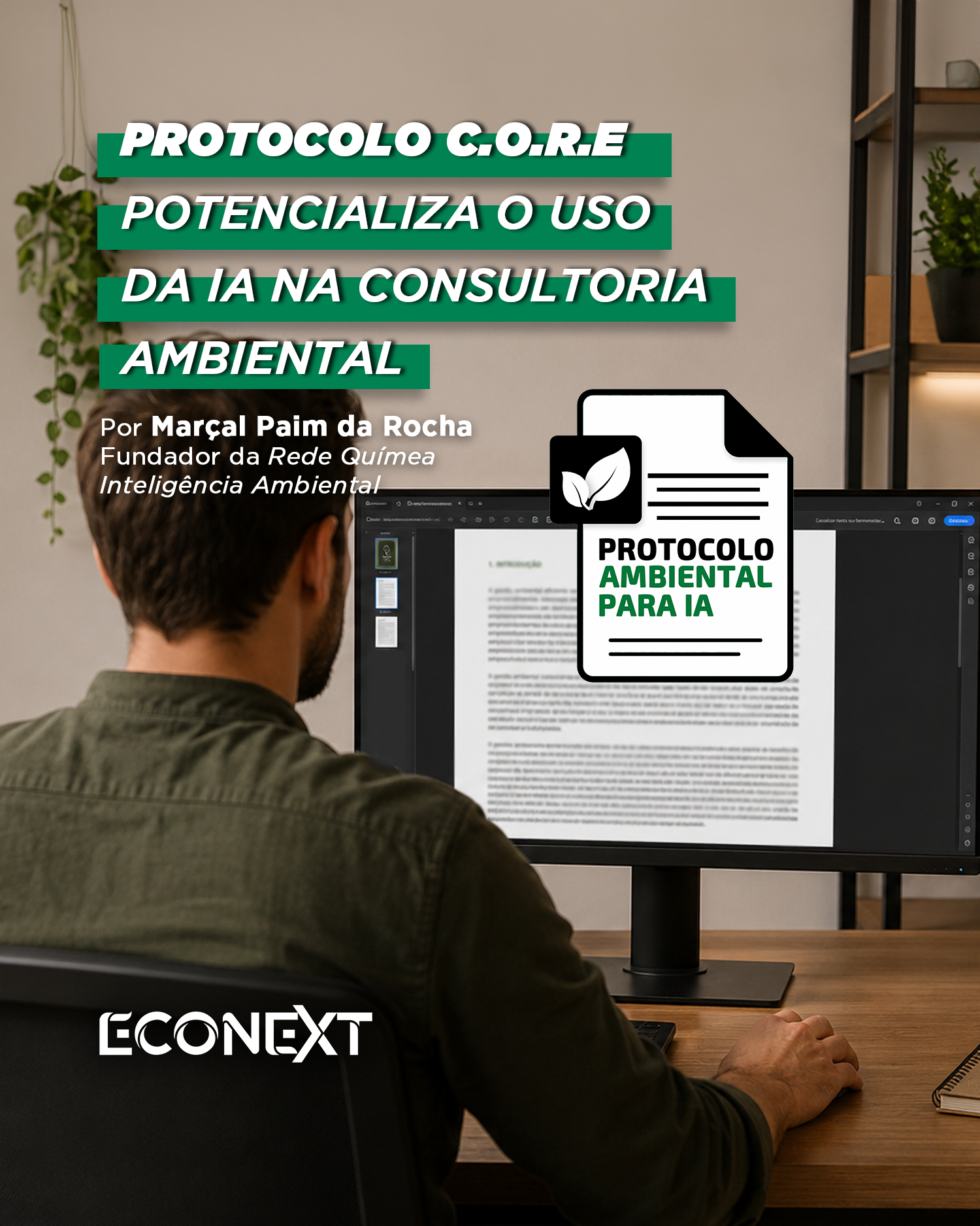 Protocolo C.O.R.E potencializa o uso da IA na consultoria ambiental