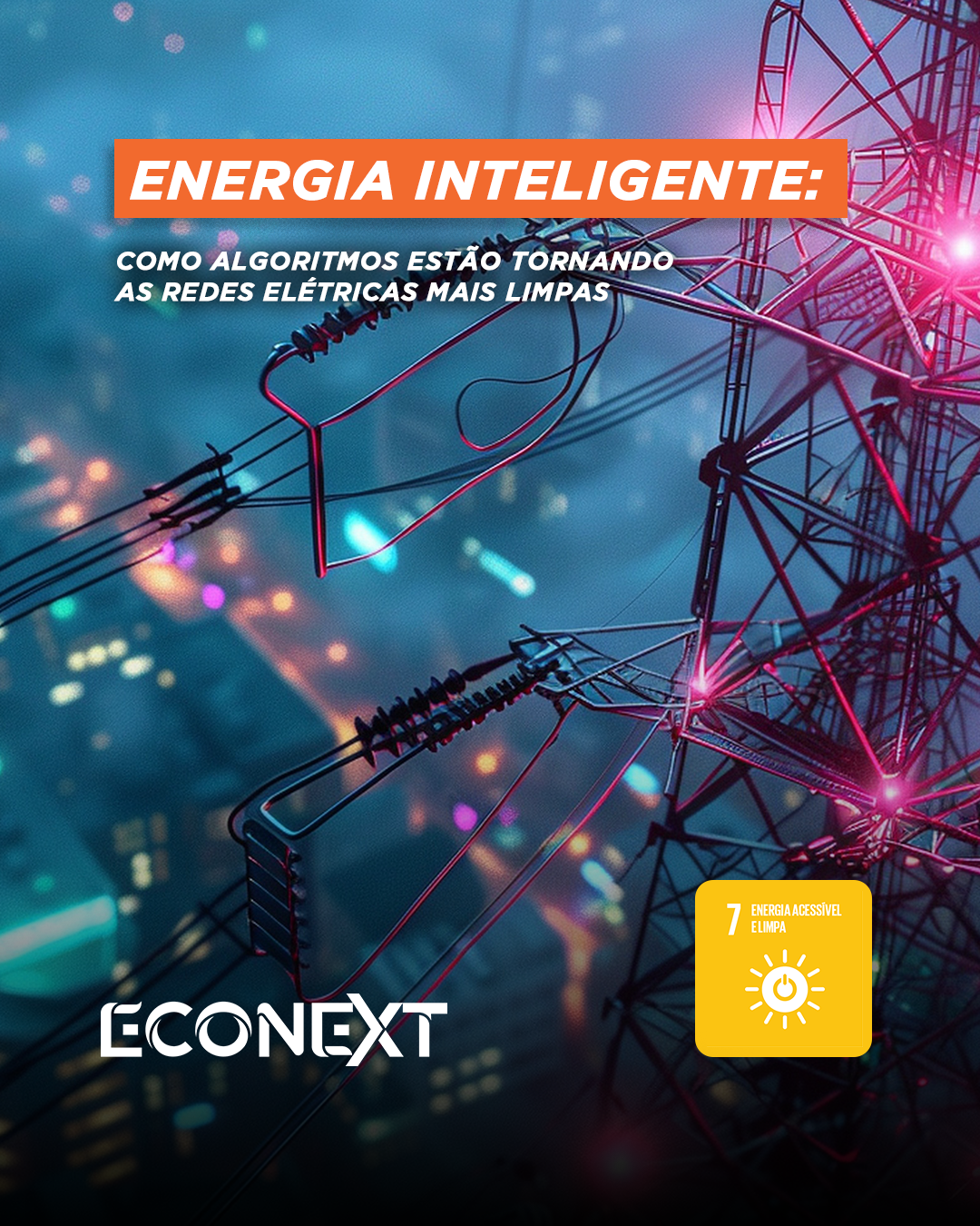  Energia inteligente: como algoritmos estão tornando as redes elétricas mais limpas