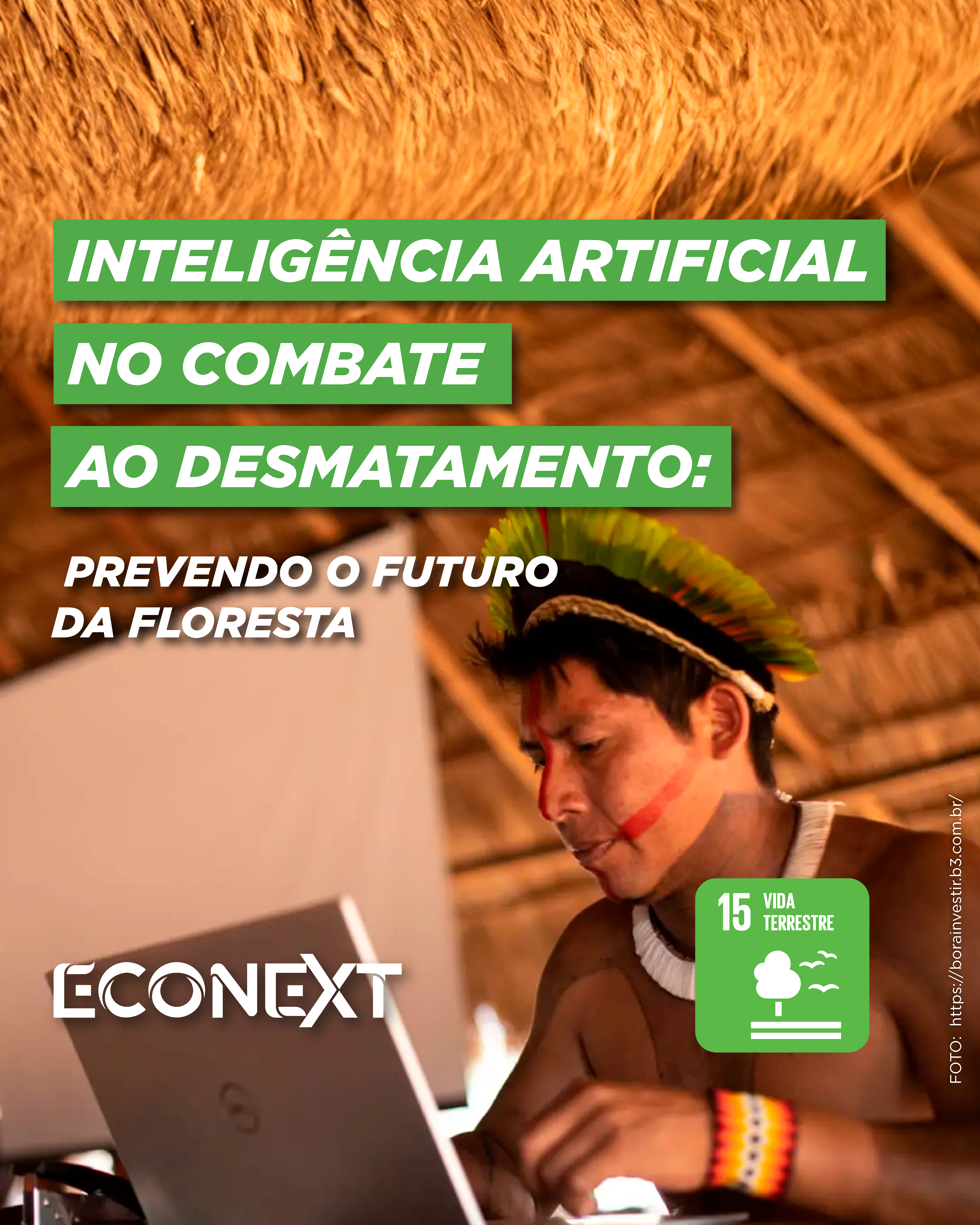 Inteligência Artificial no Combate ao Desmatamento: Prevendo o Futuro da Floresta